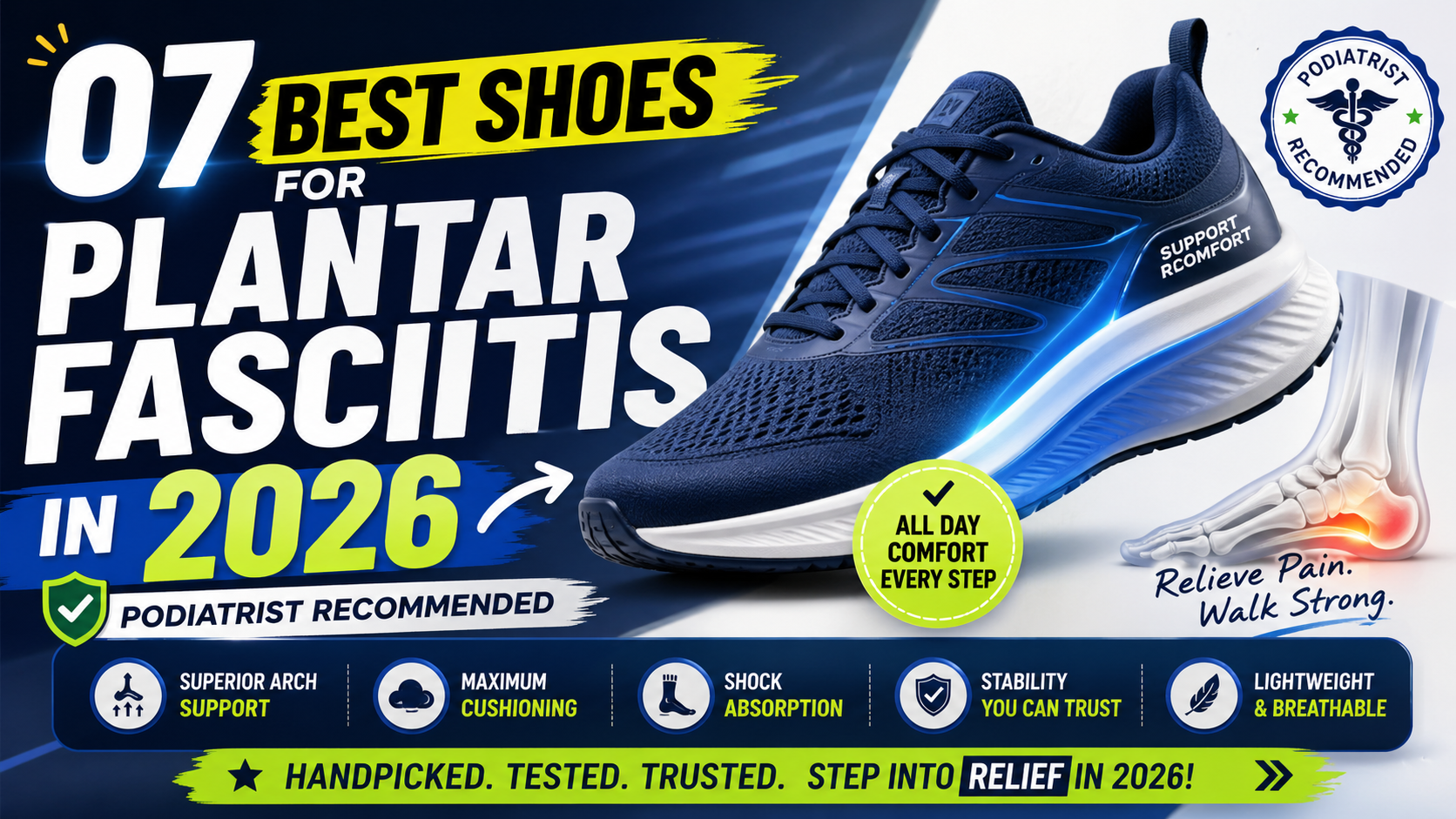 07 Best Shoes for Plantar Fasciitis in 2026 (Podiatrist Recommended)