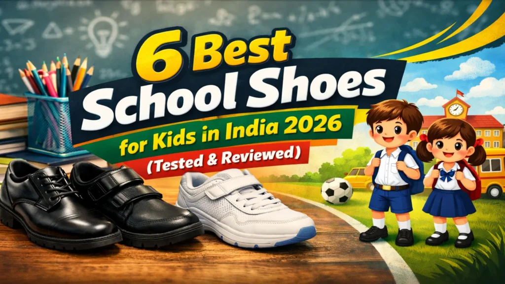 6 Best School Shoes for Kids in India 2026. Tired of your kid's shoes tearing in a month? A veteran Indian shoe shop owner reveals the 6 best school shoes for durability, flat feet, and Indian weather.