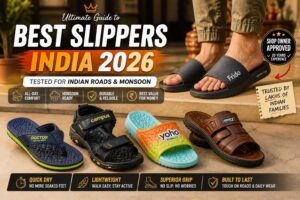Best Slippers India 2026 – Complete Buyer’s Guide 9 Looking for the best slippers in India? Check our 2026 expert-tested list with budget-friendly, comfortable, and durable options for daily use.