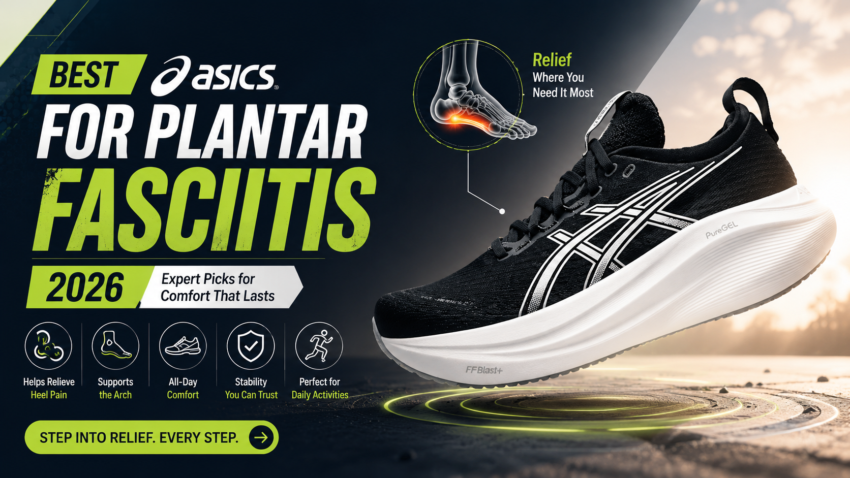 Best ASICS for plantar fasciitis β 10 models ranked 1 Best ASICS for plantar fasciitis 2026 β Gel-Nimbus 27, Gel-Kayano 31, GT-2000 13 and Gel-Contend 9 compared for heel pain relief