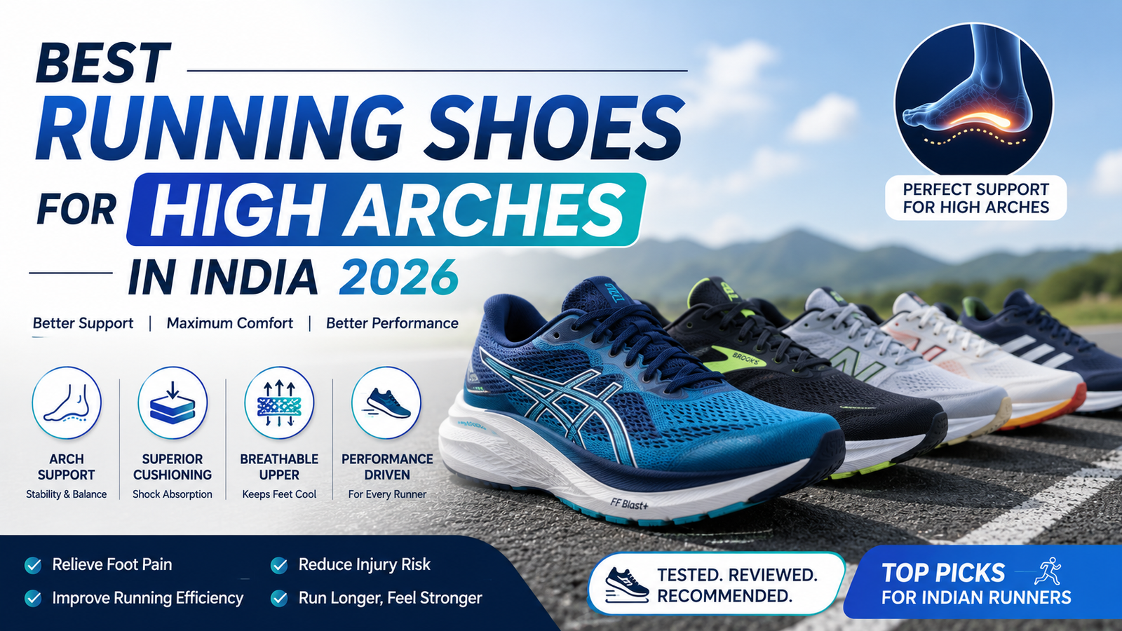 Best running shoes for high arches in India featuring Brooks, ASICS, Nike, Saucony, Puma, Adidas, and New Balance (2026)