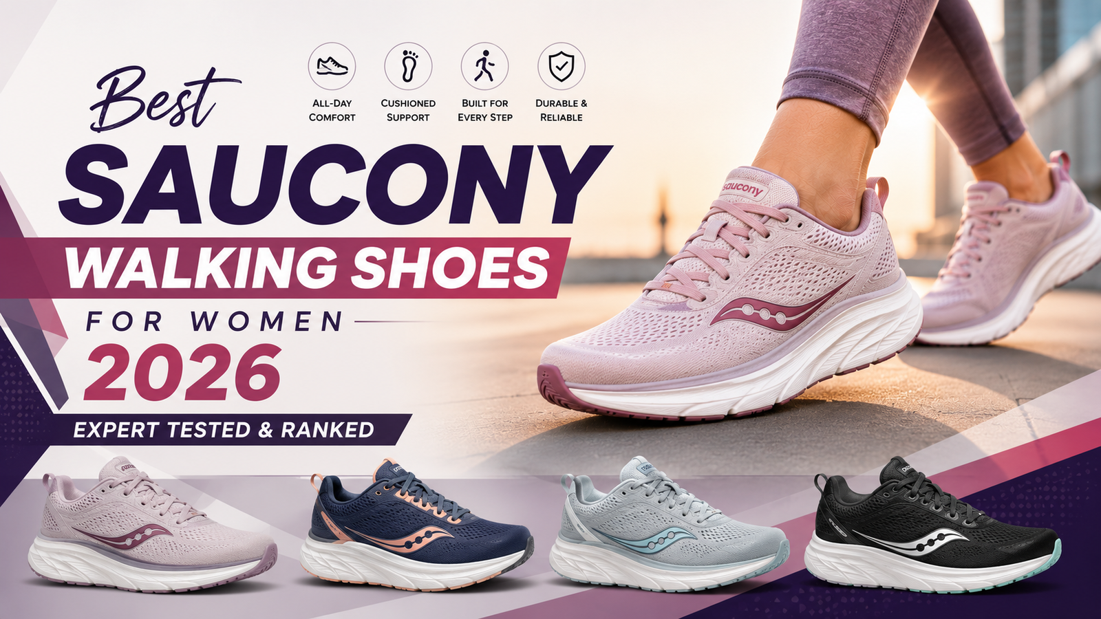 Best Saucony Walking Shoes for Women 2026 – Expert Tested & Ranked