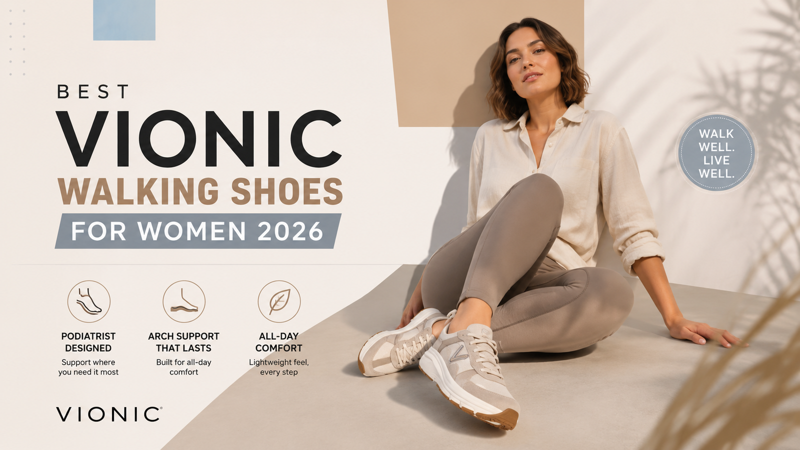 Best Vionic Walking Shoes for Women 2026 – Arch Support That Actually Works