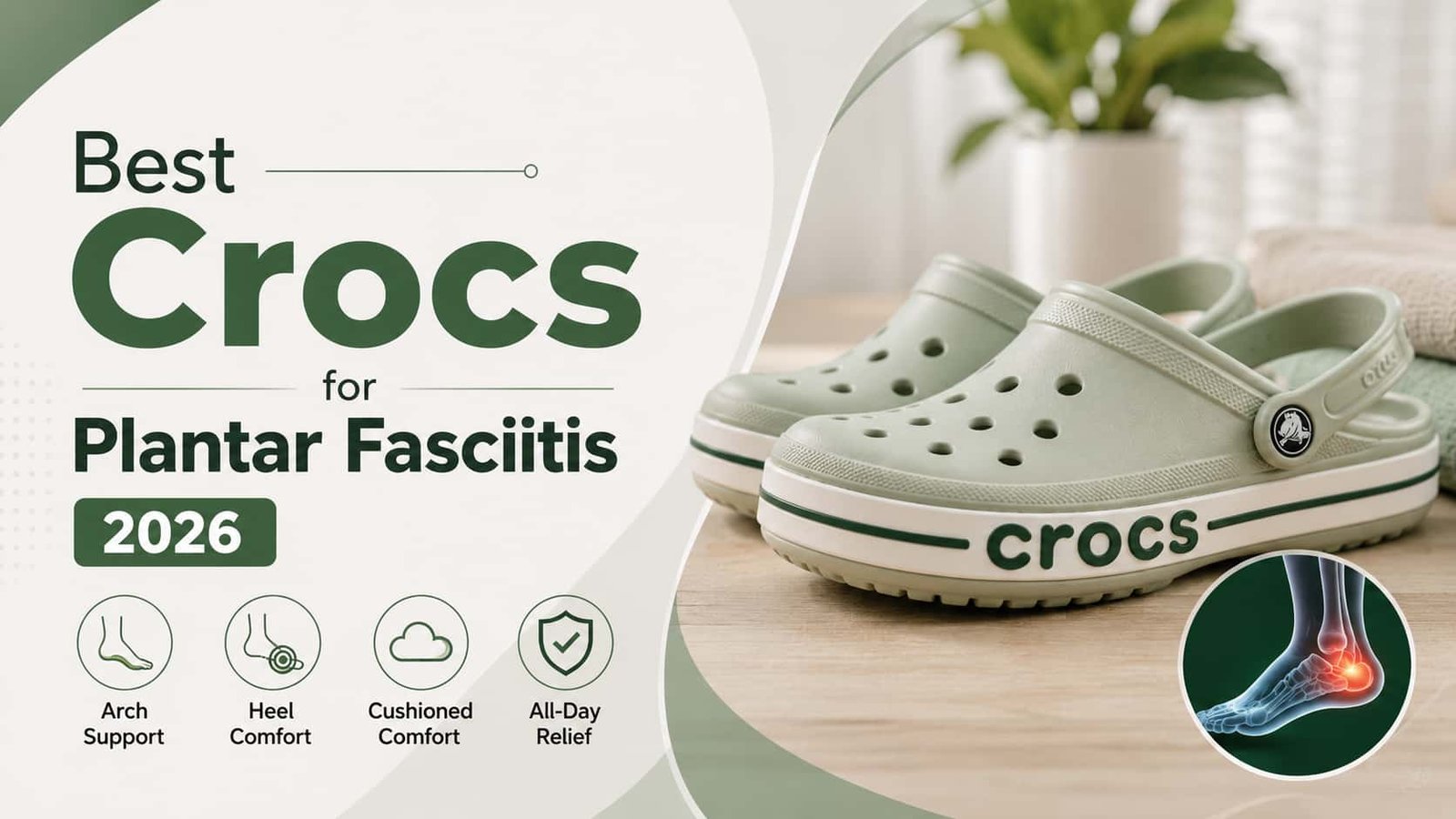 Best Crocs for Plantar Fasciitis 2026