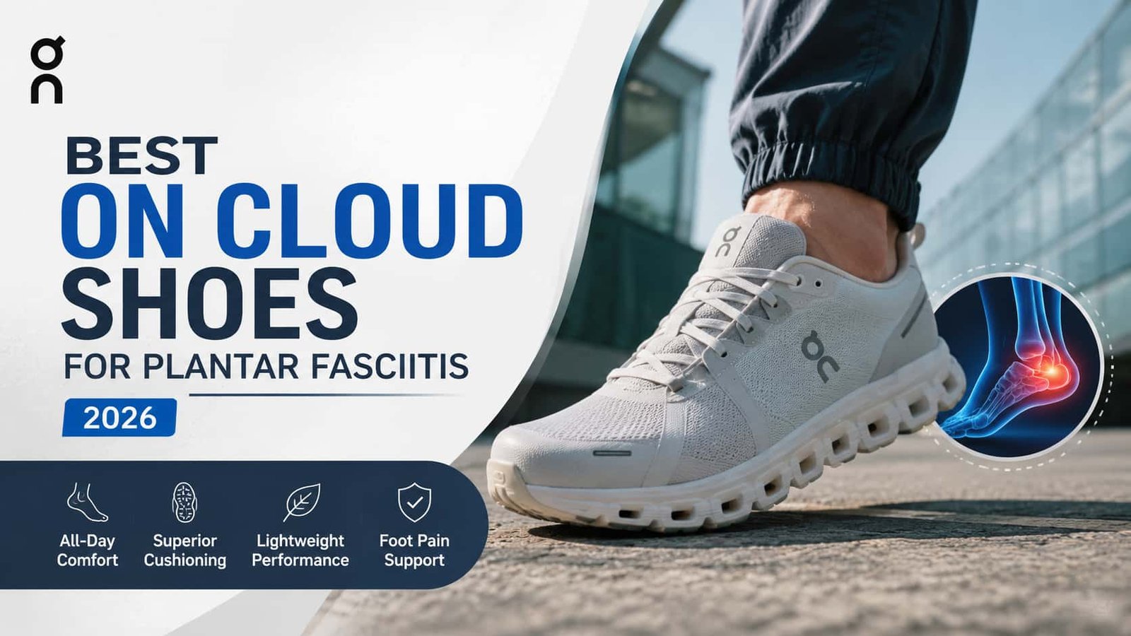best On Cloud shoes for plantar fasciitis