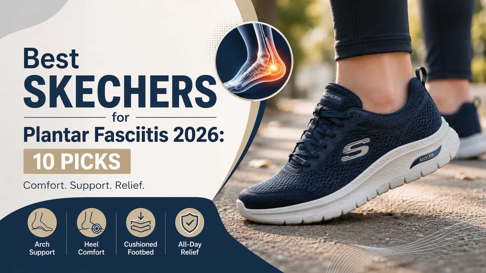 Best Skechers for plantar fasciitis 2026 with supportive walking shoes