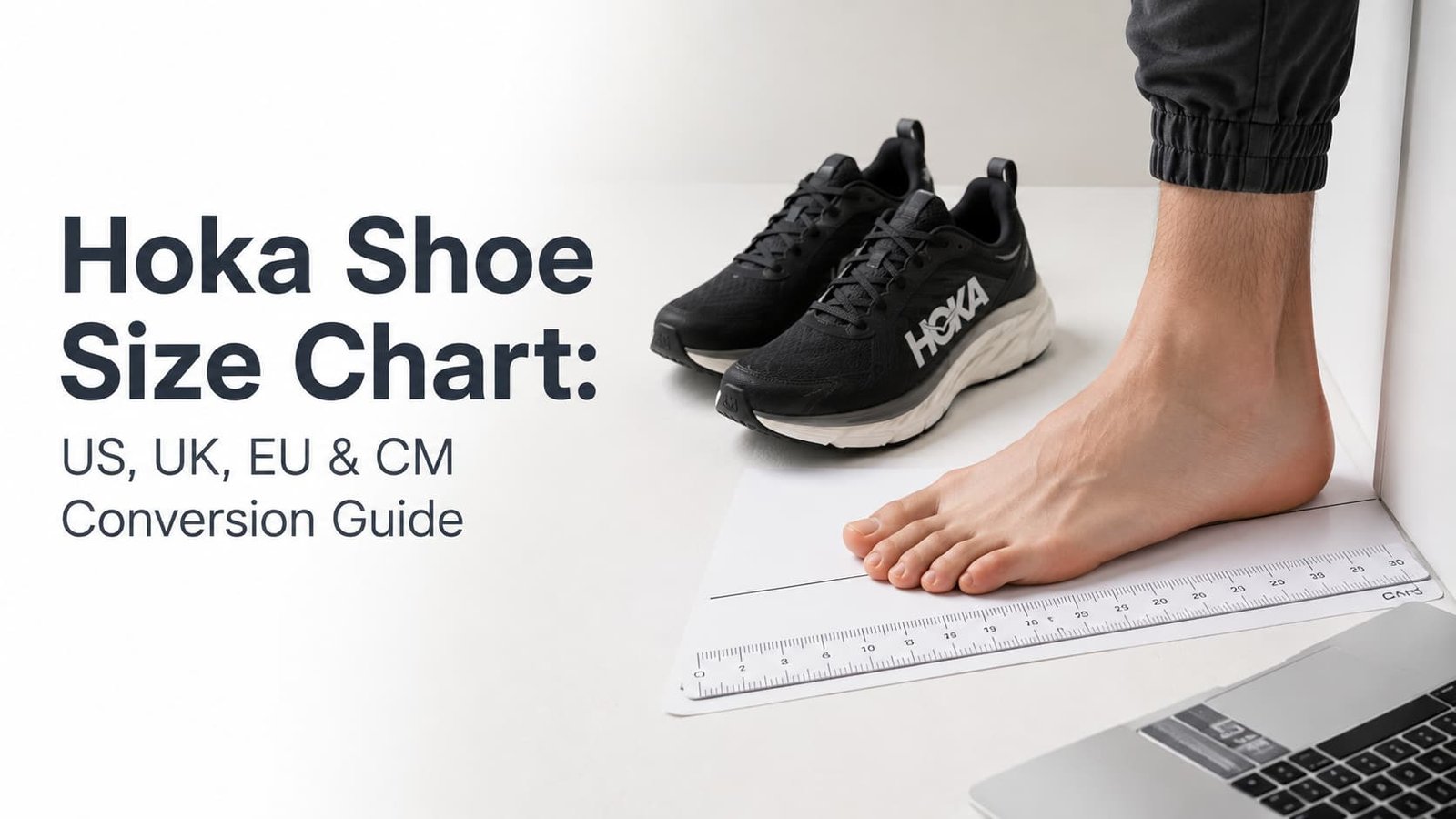 Hoka shoe size chart showing US UK EU and CM sizing with foot measurement guideHero Title: