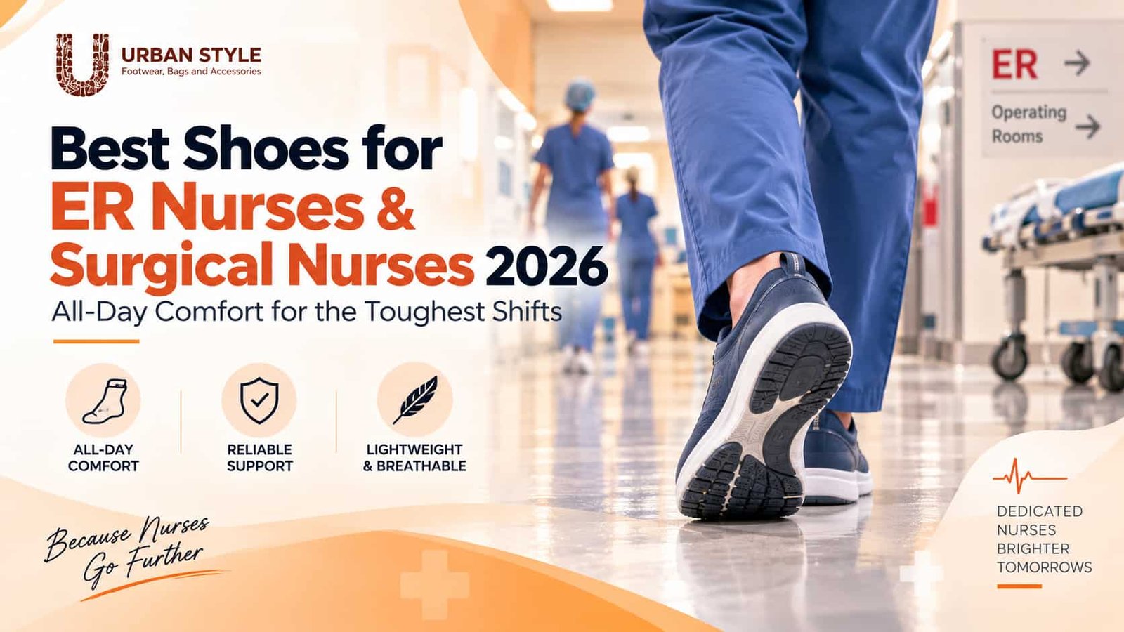 Best shoes for ER nurses and surgical nursing shoes 2026