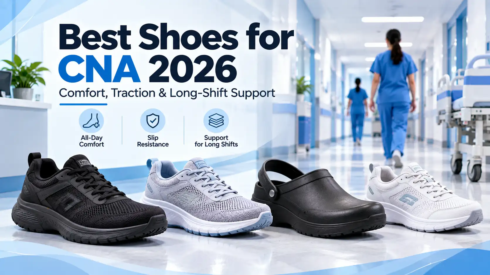 Best shoes for CNA work for long hospital and healthcare shifts