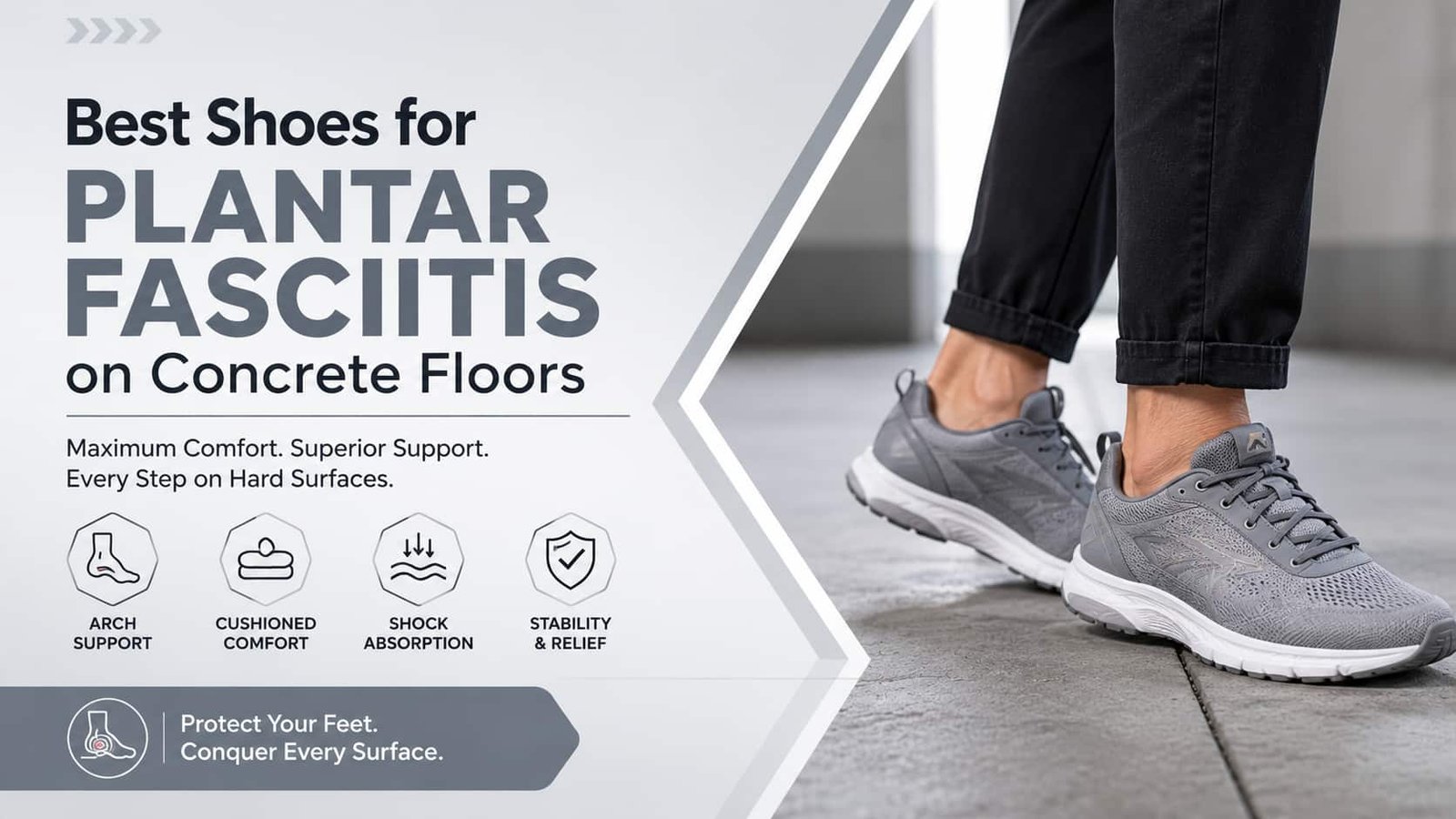 Best Shoes for Plantar Fasciitis on Concrete Floors