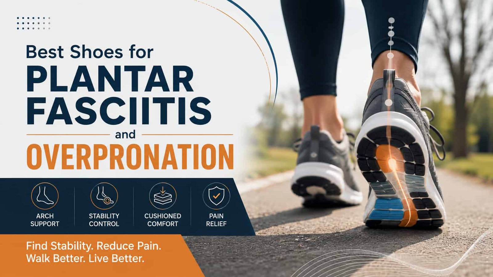 Best shoes for plantar fasciitis and overpronation in 2026